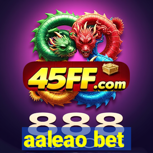 aaleao bet